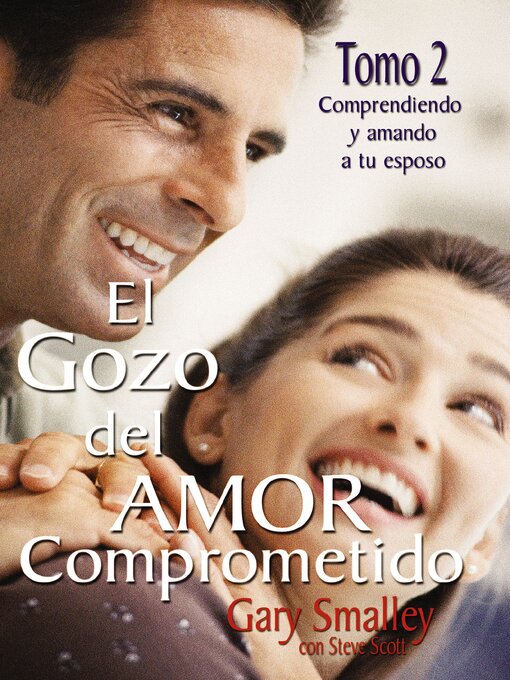 Title details for El gozo del amor comprometido by Gary Smalley - Available